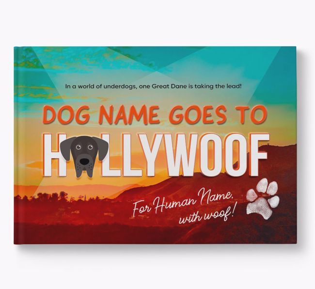 Personalised Book: Great Dane Goes to Hollywoof